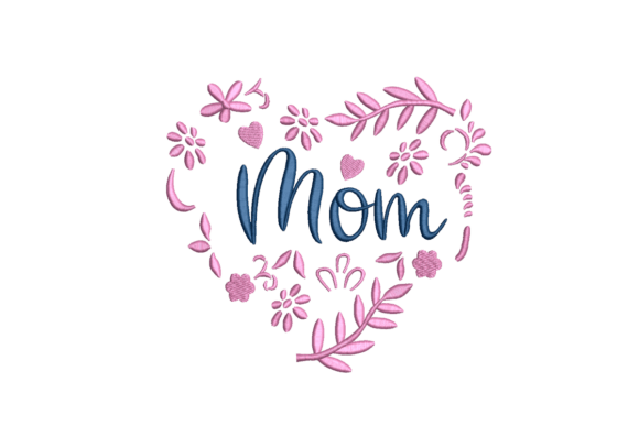 Download Floral Heart Mom Embroidery Design - Embroidery Collection
