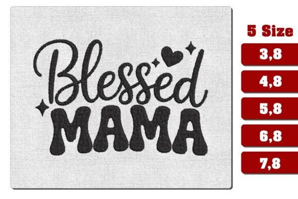 Download Retro Blessed Mama Heart Embroidery File - Embroidery Collection