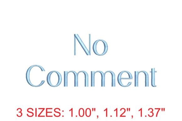 Download No Comment Embroidery Font - Embroidery Collection