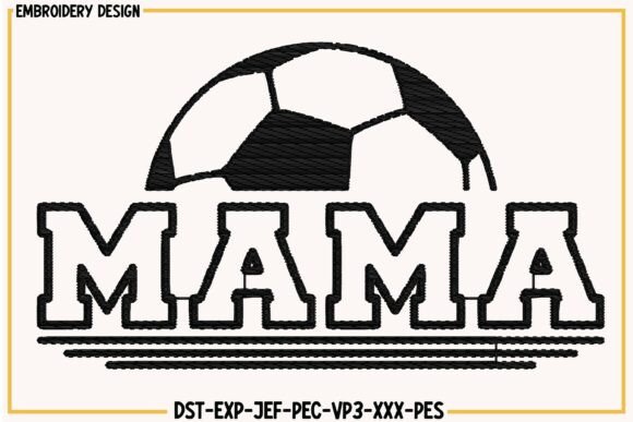 Download Mama Soccer Embroidery Design - Embroidery Collection