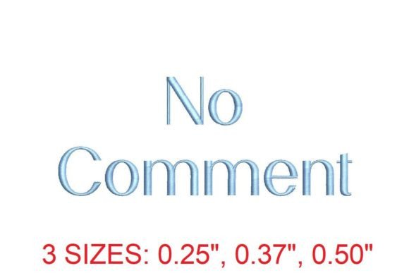 Download No Comment Embroidery Font - Embroidery Collection