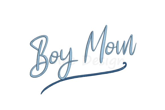 Download Boy Mom Embroidery Design - Embroidery Collection