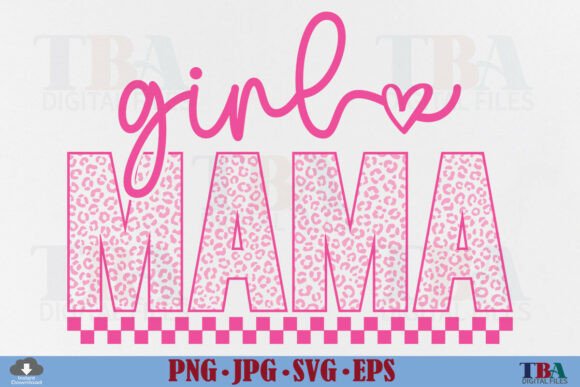 Download Girl Mama SVG, Leopard Mom Mother's Day - Girl Collection