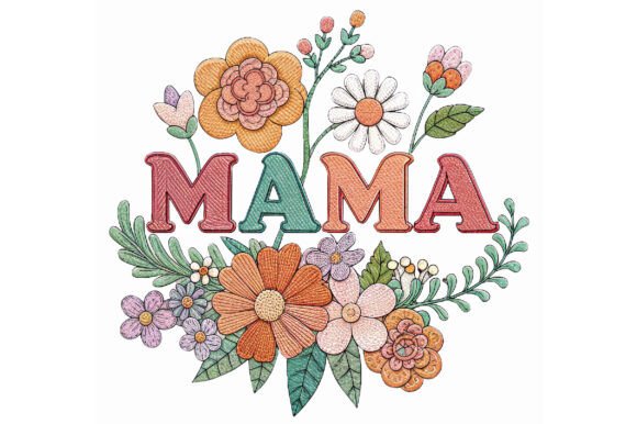 Download Mama Flower Embroidery Design - Embroidery Collection