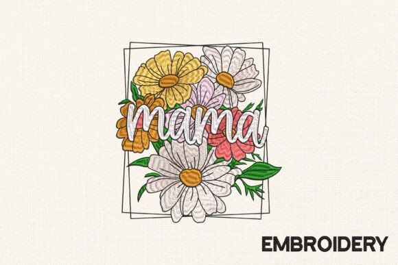 Download Mama Flower Embroidery, Mother's Day - Embroidery Collection