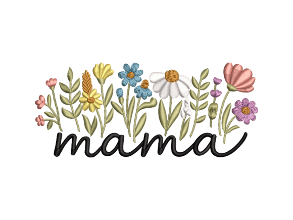 Download Mama Flower Embroidery Design - Embroidery Collection