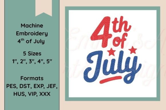 Download 4th of July Machine Embroidery Design - Embroidery Collection